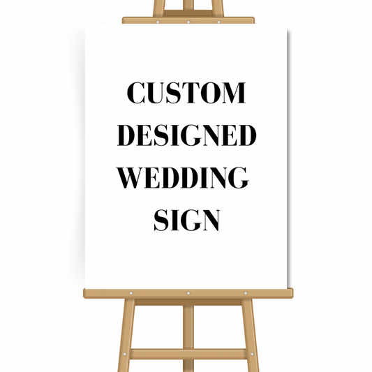 Custom Designed Wedding Welcome Sign